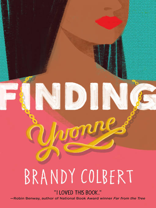 Title details for Finding Yvonne by Brandy Colbert - Wait list
